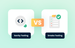 smoke testing vs sanity testing